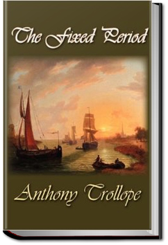 The Fixed Period | Anthony Trollope